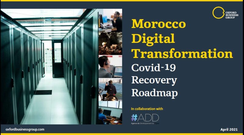 "Oxford Business Group" transformation numérique Maroc